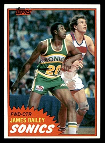 1981. Topps 96 W James Bailey Seattle Supersonics Ex/MT Supersonics Rutgers